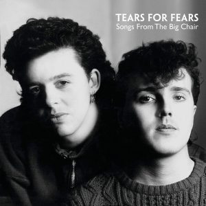 Tears For Fears - Big Chair Songs